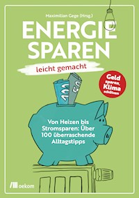 Energiesparen leicht gemacht -  - E-Book