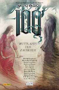 Fables, Band 17 - Wettkampf der Zauberer - Bill Willingham - E-Book