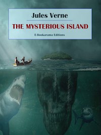 The Mysterious Island - Jules Verne. - E-Book