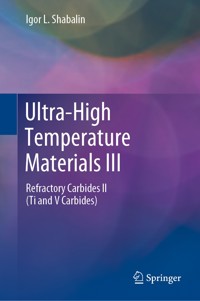 Ultra-High Temperature Materials III - Igor L. Shabalin - E-Book