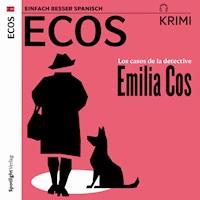 Los casos de la detective Emilia Cos - Rosa Ribas - Hörbuch