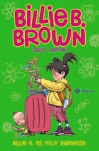 Billie B. Brown, 6. Billie B. es muy ingeniosa - Sally Rippin - E-Book
