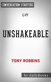 Unshakeable: Your Financial Freedom Playbook by Tony Robbins​​​​​​​ | Conversation Starters - dailyBooks - E-Book