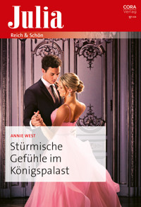 Stürmische Gefühle im Königspalast - Annie West - E-Book