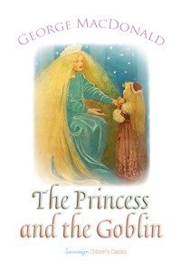 The Princess and the Goblin - George MacDonald - E-Book