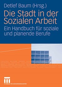 Die Stadt in der Sozialen Arbeit -  - E-Book