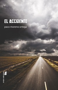 El Accidente - Paco Moreno Ortega - E-Book