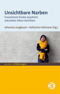 Unsichtbare Narben - Johannes Jungbauer - E-Book