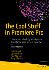 The Cool Stuff in Premiere Pro - Jarle Leirpoll - E-Book