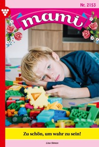 Zu schön, um wahr zu sein! - Lisa Simon - E-Book