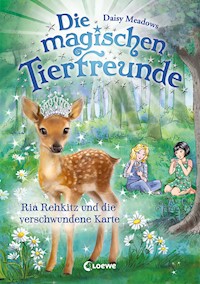 Die magischen Tierfreunde (Band 16) - Ria Rehkitz und die verschwundene Karte - Daisy Meadows - E-Book