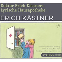 Doktor Erich Kästners lyrische Hausapotheke - Erich Kästner - Hörbuch