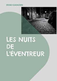 Les nuits de l'éventreur - Bruno Guadagnini - E-Book
