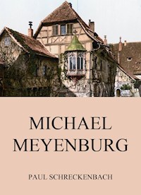 Michael Meyenburg - Paul Schreckenbach - E-Book