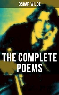 The Complete Poems of Oscar Wilde - Oscar Wilde - E-Book