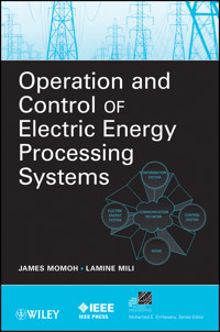 Operation and Control of Electric Energy Processing Systems - - E-Book