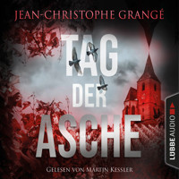 Tag der Asche (Gekürzt) - Jean-Christophe Grangé - Hörbuch