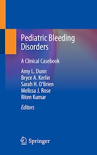 Pediatric Bleeding Disorders -  - E-Book
