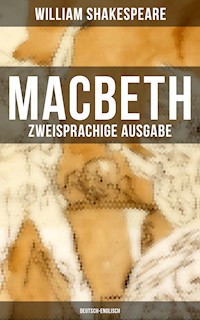 MACBETH (Zweisprachige Ausgabe: Deutsch-Englisch) - William Shakespeare - E-Book
