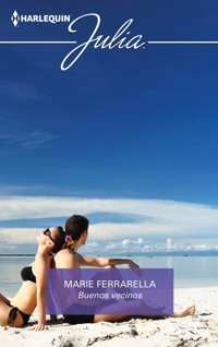 Buenos vecinos - Marie Ferrarella - E-Book