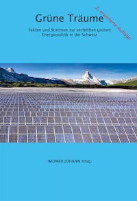 Grüne Träume - Johann Widmer - E-Book