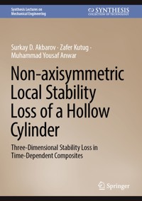 Non-axisymmetric Local Stability Loss of a Hollow Cylinder - Surkay D. Akbarov - E-Book