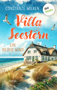 Villa Seestern – Ein neuer Wind - Constanze Wilken - E-Book + Hörbuch