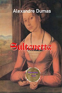 Sultanetta - Dumas Alexandre - E-Book