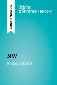 NW by Zadie Smith (Book Analysis) - Bright Summaries - E-Book