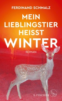 Mein Lieblingstier heißt Winter - Ferdinand Schmalz - E-Book