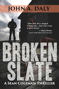 Broken Slate - John A. Daly - E-Book