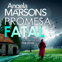 Promesa fatal - Angela Marsons - Hörbuch