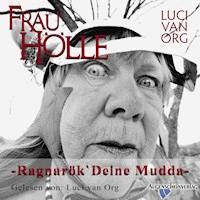 Frau Hölle - Luci van Org - Hörbuch