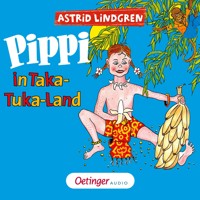 Pippi in Taka-Tuka-Land - Das Hörspiel - Astrid Lindgren - Hörbuch