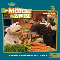 Folge 3: Immer nur Möhren (Das Original-Hörspiel zur TV-Serie) - Beate Kollhoff - Hörbuch
