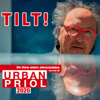 TILT! 2020 - Der etwas andere Jahresrückblick von und mit Urban Priol - Urban Priol - Hörbuch