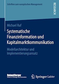Systematische Finanzinformation und Kapitalmarktkommunikation - Michael Ruf - E-Book