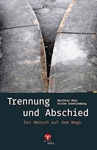 Trennung und Abschied - Mathias Wais - E-Book