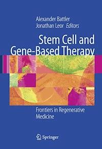 Stem Cell and Gene-Based Therapy -  - E-Book