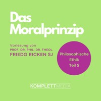 Philosophische Ethik: 05 Das Moralprinzip - Friedo Ricken - Hörbuch
