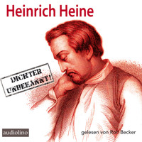 Dichter unbekannt! (Lesung mit Musik) - Heinrich Heine - Hörbuch