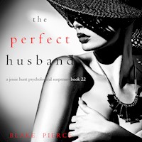 The Perfect Husband (A Jessie Hunt Psychological Suspense Thriller—Book Twenty-Two) - Blake Pierce - Hörbuch