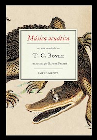 Música acuática - T. C. Boyle - E-Book