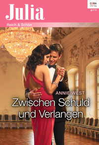 Zwischen Schuld und Verlangen - Annie West - E-Book