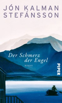 Der Schmerz der Engel - Jón Kalman Stefánsson - E-Book