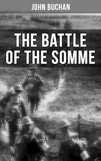 THE BATTLE OF THE SOMME - John Buchan - E-Book