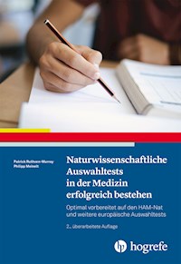Naturwissenschaftliche Auswahltests in der Medizin erfolgreich bestehen - Patrick Ruthven-Murray - E-Book