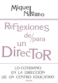 Reflexiones de/para un director - Miquel Navarro - E-Book
