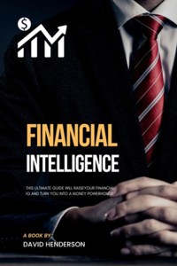 Financial Intelligence - David Henderson - E-Book
