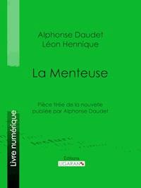 La Menteuse - Léon Hennique - E-Book
